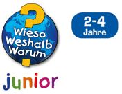 Wieso? Weshalb? Warum? Junior 2-4 Jahre