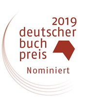Deutscher Buchpreis 2019 - Die Longlist - Die Nominierten
